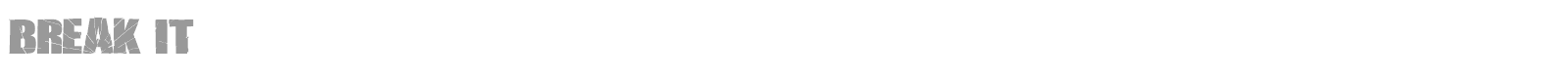 Break It font preview